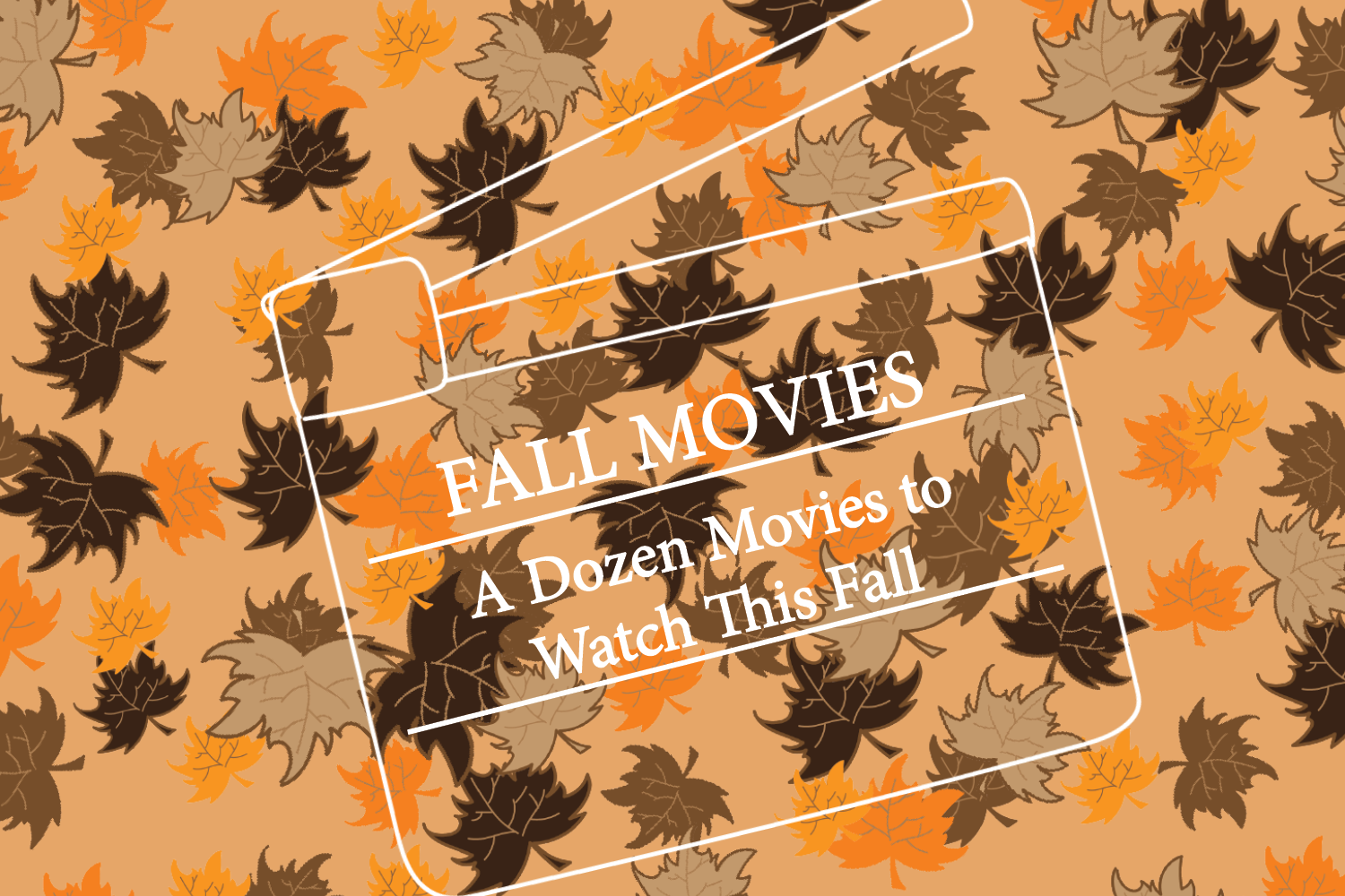 A Dozen Movies to Watch This Fall PHS News