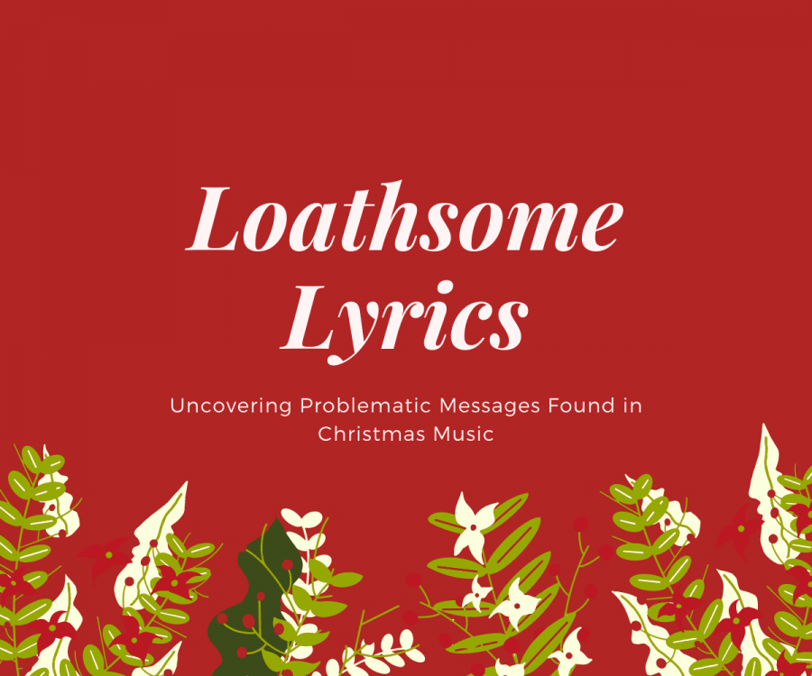 During the holiday season, it is still important to recognize the social issues that can be found all around us, even in things as simple as Christmas music. Songs that have been considered cultural staples have been found to contain problematic lyrics and themes.  