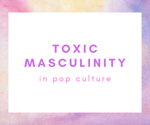 Toxic masculinity can be found in many facets of pop culture—some examples include fashion, music, and social media. Progress has been made in the direction of acceptance, and people have become more comfortable showing sides of themselves they’ve felt the need to hide in the past. 