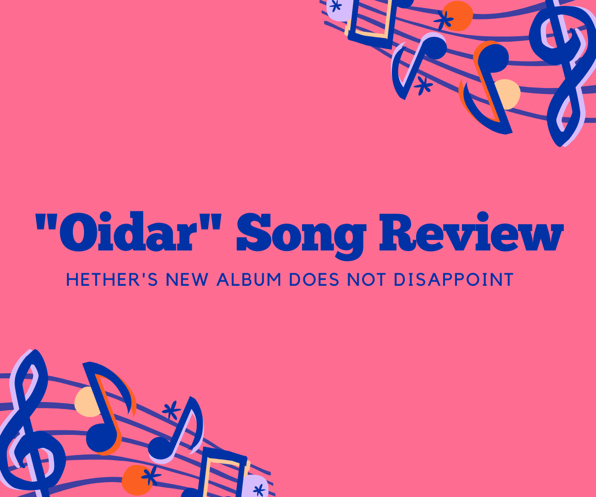 Song Of The Week Oidar PHS News song-of-the-week-oidar-phs-news