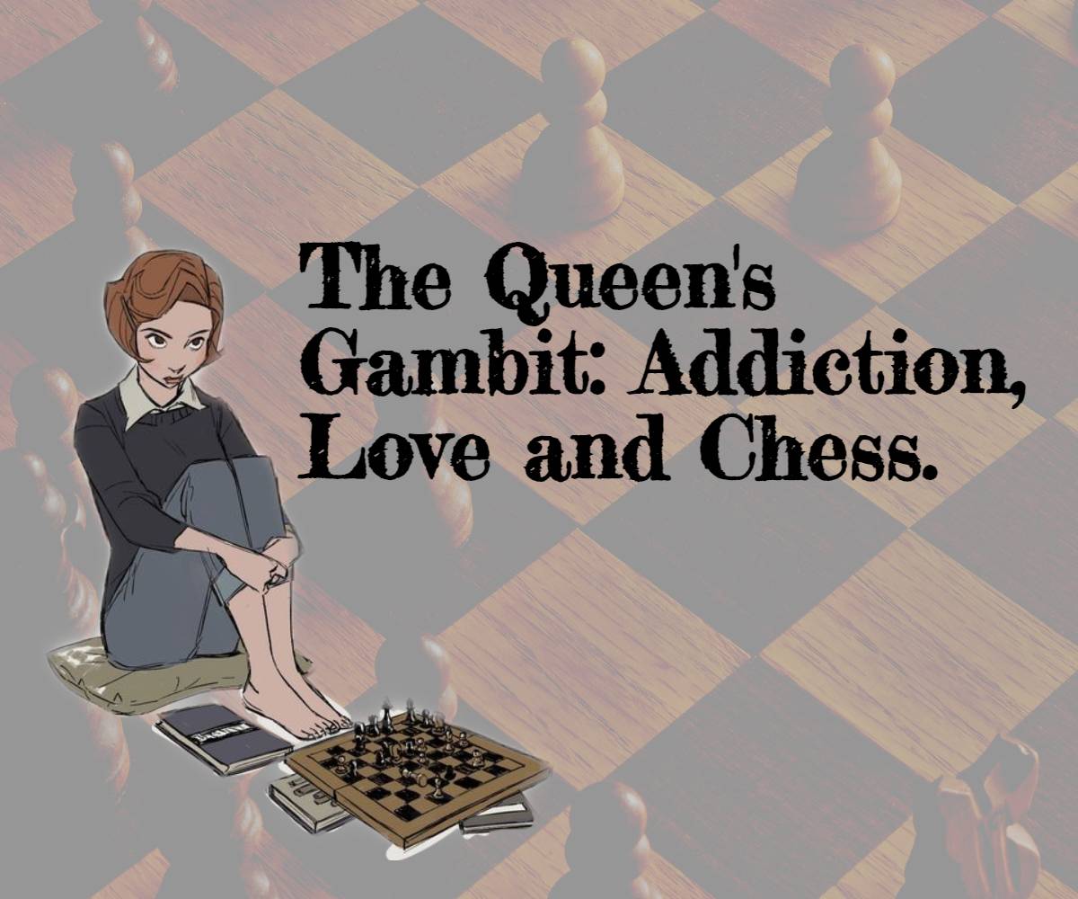 What The Queen's Gambit Showed About Addiction