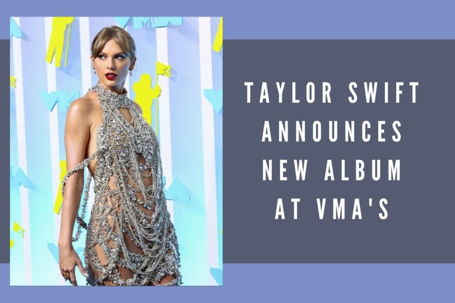 At+the+2022+VMA%E2%80%99s+Taylor+Swift+announced+a+new+album.+The+album+will+be+titled+Midnight%2C+read+more+about+the+release+and+students+opinions+below.++