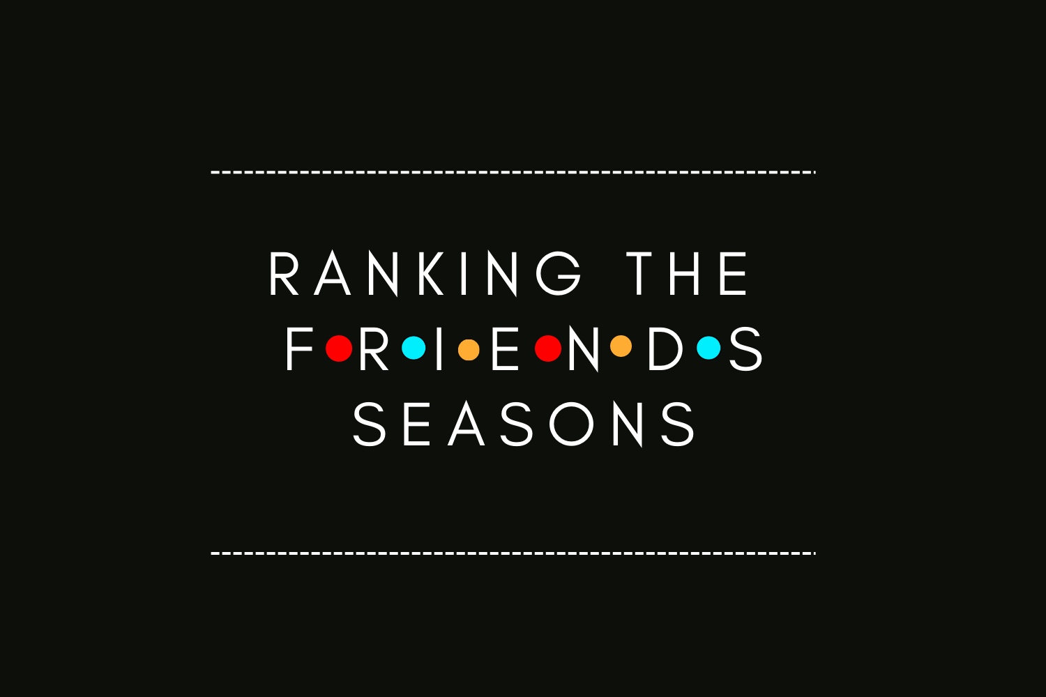 Ranking The Friends Seasons PHS News friends-characters