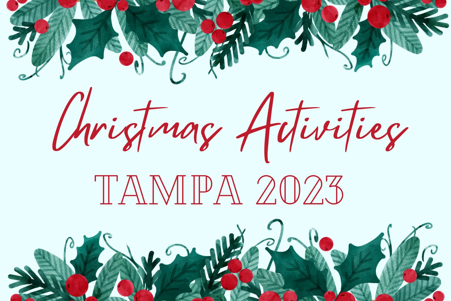 2023 Christmas Events In Tampa PHS News